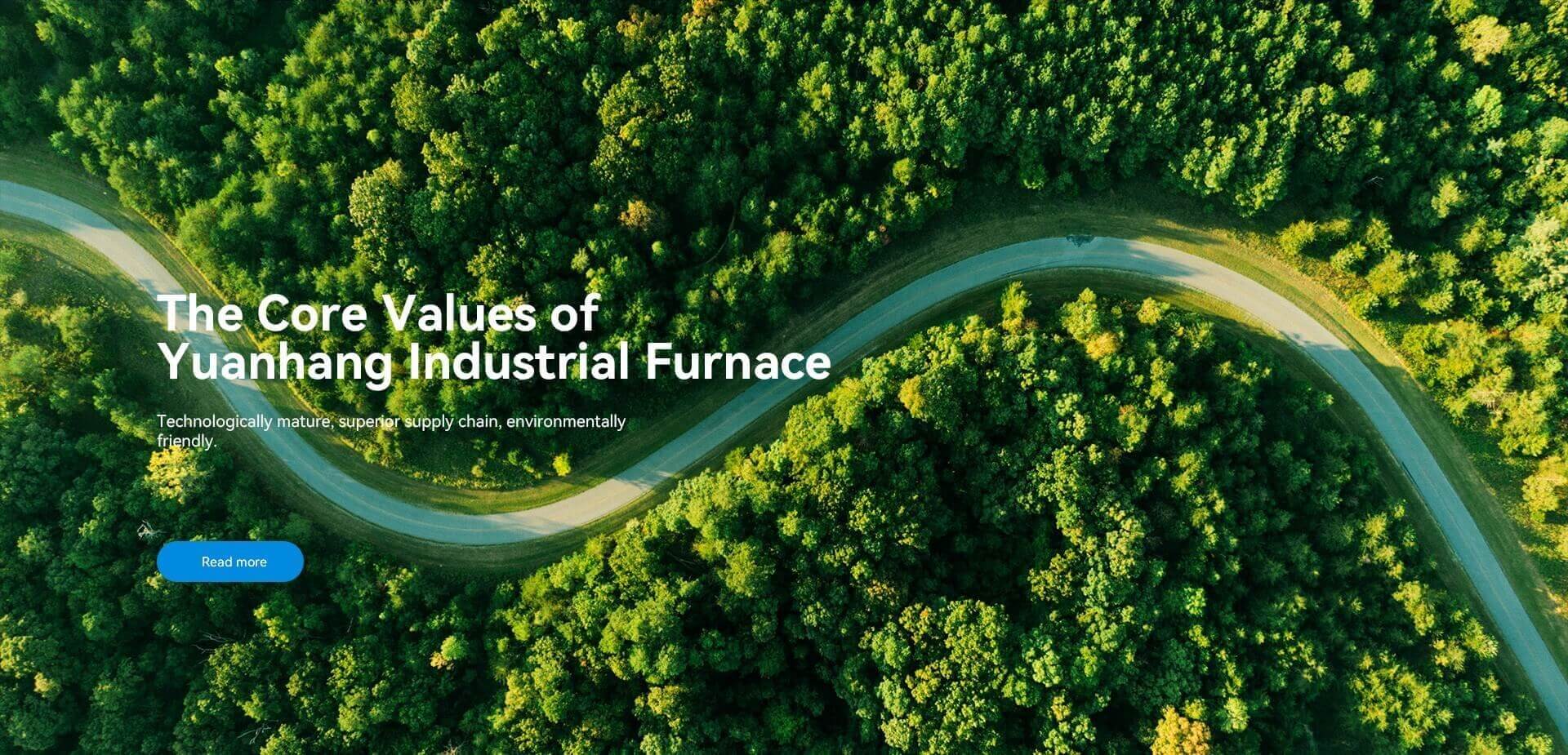 The Core Values of Yuanhang Industrial Furnace